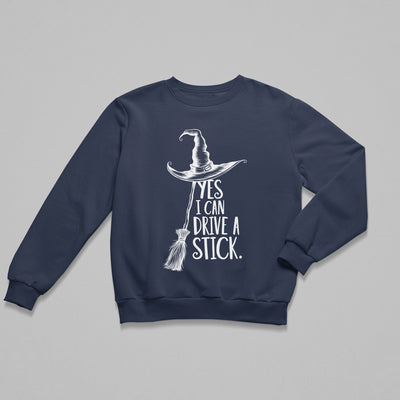 Yeah You Can Drive a Stick Sweatshirt