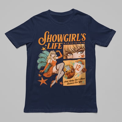 Showgirl’s Life Retro Tee
