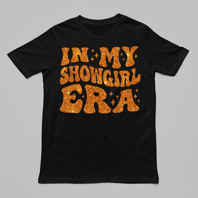 In My Showgirl Era Tee