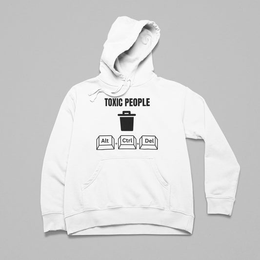 Delete Toxic People Hoodie